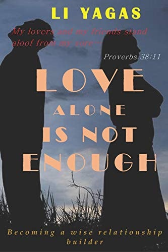 Love Alone Is Not Enough