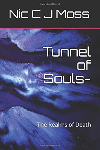 Tunnel of Souls- The Realms of Death