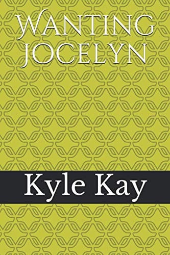 Wanting Jocelyn