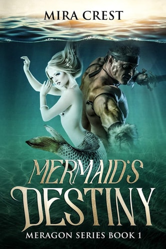 Mermaid's Destiny Meragon Series Book 1