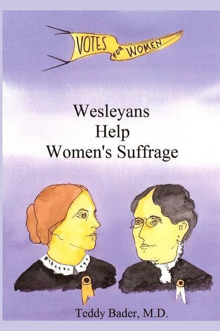 Wesleyans Help Womens Suffrage