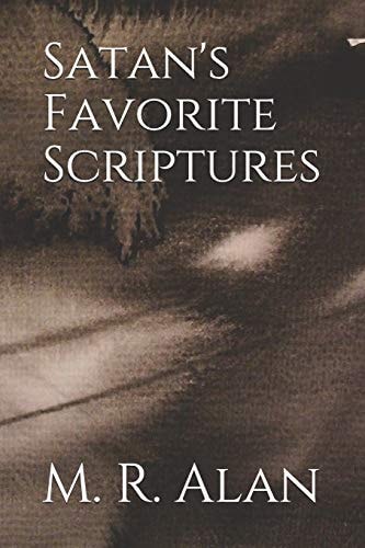 Satan's Favorite Scriptures