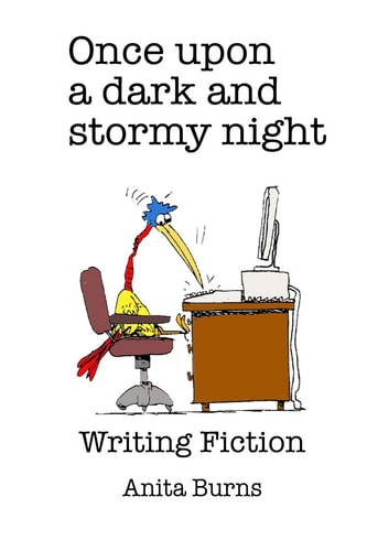 Once Upon a Dark and Stormy Night... . Writing Fiction