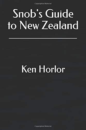 Snob's Guide to New Zealand