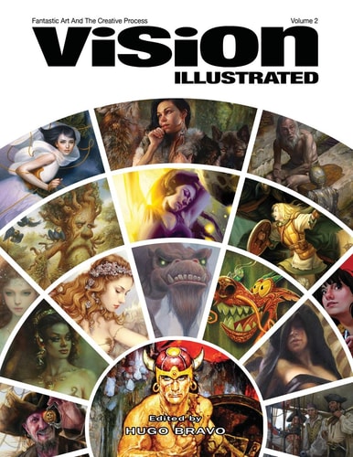Vision Illustrated 2 Fantastic Art and the Creative Process