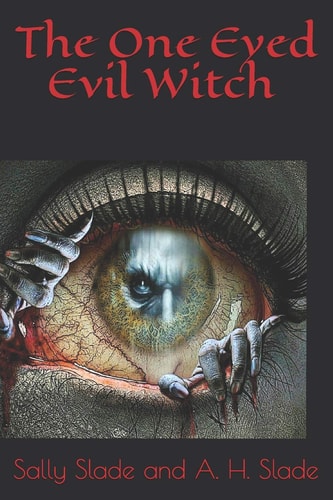 The One Eyed Evil Witch