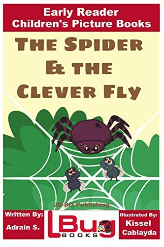 The Spider and the Clever Fly - Early Reader - Children's Picture Books