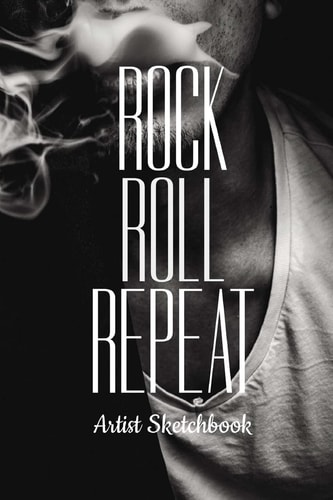 Rock Roll Repeat Artist Sketchbook Cool Drawing Paper Sketch Pad for Pencil Charcoal Coloring and Doodling