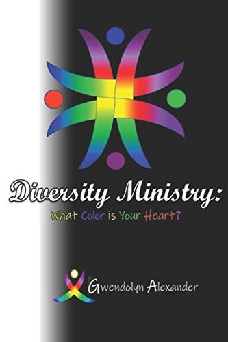 Diversity Ministry What Color Is Your Heart?