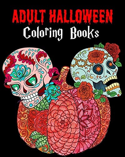 Adult Halloween Coloring Books Happy Halloween: for Relaxation and Meditation