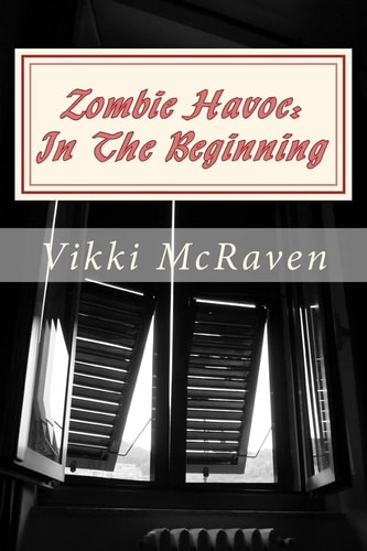 Zombie Havoc In The Beginning