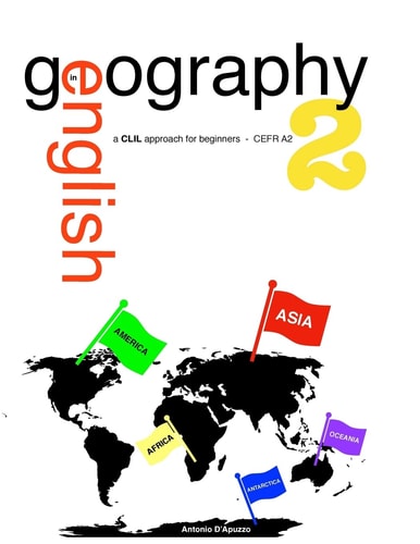 Geography in English 2 - a CLIL Approach for Beginners - CEFR A2