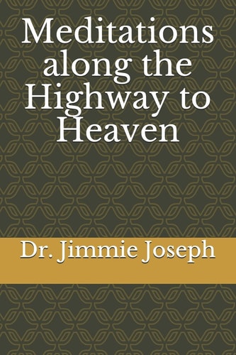 Meditations Along the Highway to Heaven