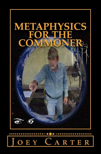 Metaphysics for the Commoner A Philosophical Proposal for Practical Metaphysics
