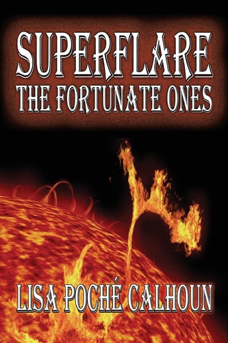 Superflare The Fortunate Ones