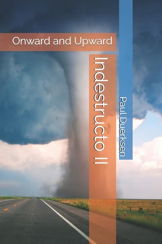 Indestructo II Onward and Upward