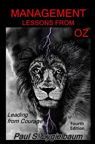 Management Lessons from Oz Leading from Courage
