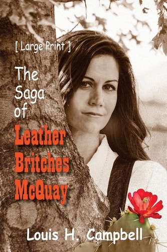 The Saga of Leather Britches McQuay