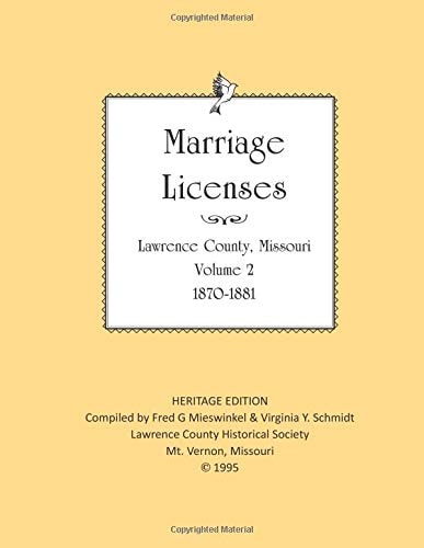 Lawrence County Missouri Marriages 1870-1881