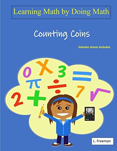 Learning Math by Doing Math Math: Counting Coins