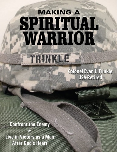Making a Spiritual Warrior Confront the Enemy and Live in Victory As a Man After God's Heart