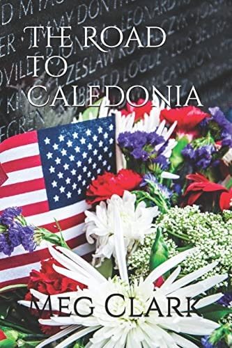 The Road to Caledonia