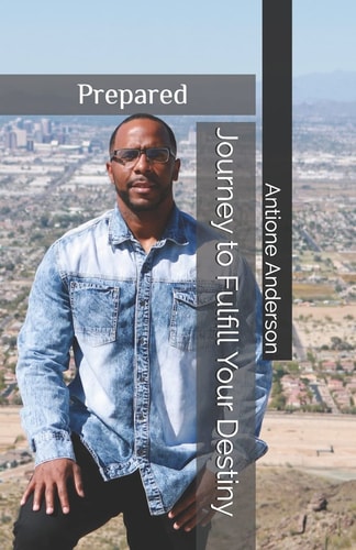 Prepared Journey to Fulfill Your Destiny