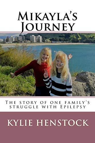 Mikayla's Journey One Familys Story Coping with Epilepsy