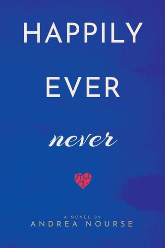 Happily Ever Never