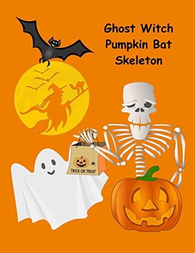 Ghost Witch Pumpkin Bat Skeleton 130 Spooky Drawing and Writing Prompts for Kids