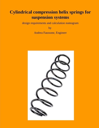 Cylindrical Compression Helix Springs for Suspension Systems Design Requirements and Calculation Nomogram