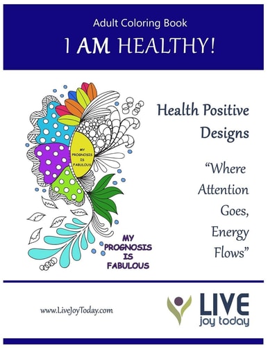 I Am Healthy Adult Coloring Book 50 Health Positive Designs