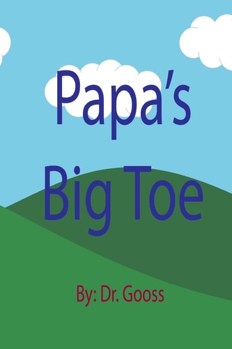 Papa's Big Toe