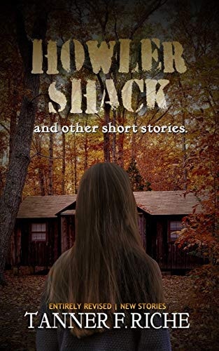 Howler Shack And Other Short Stories.