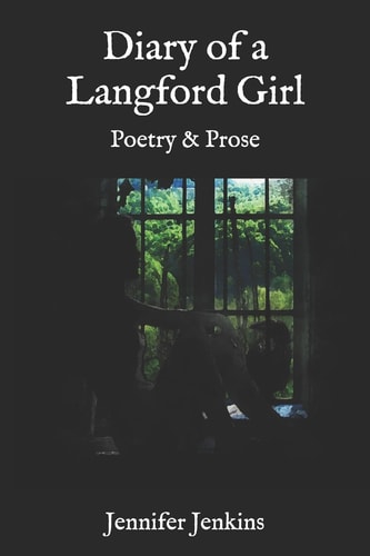 Diary of a Langford Girl Poetry and Prose