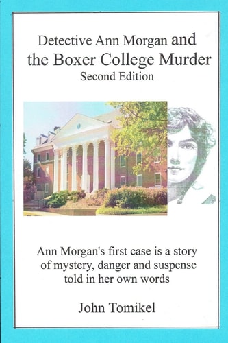 Ann Morgan and the Boxer College Murder Second Edition