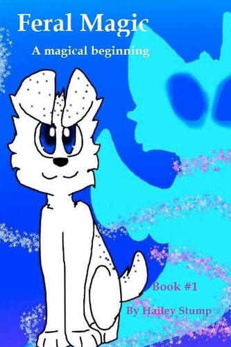 Feral Magic A Magical Beginning