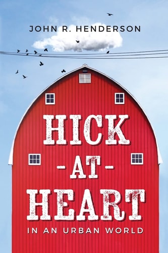 Hick At Heart In an Urban World
