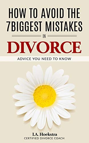 How To Avoid The Seven Biggest Mistakes in Divorce Advice You Need Now