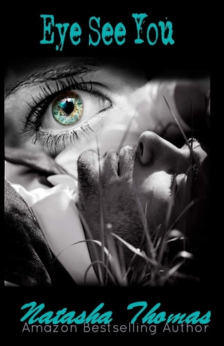 Eye See You A Patricks' Brothers Novel