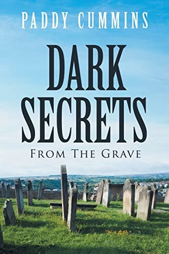 Dark Secrets From the Grave