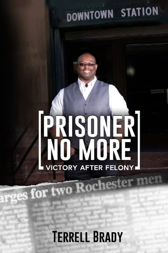 Prisoner No More Victory After Felony
