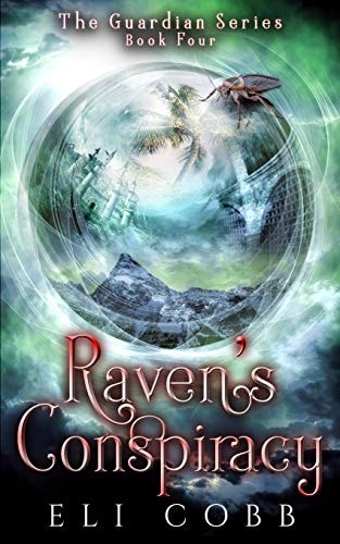 Raven's Conspiracy Book 4, The Guardian Series