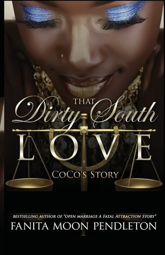 That Dirty South Love CoCo's Story