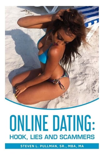 Online Dating Hook, Lies, and Scammers