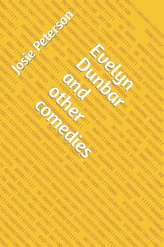 Evelyn Dunbar and Other Comedies