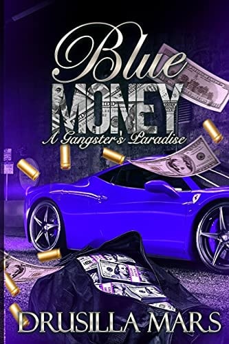 Blue Money A Street Novel