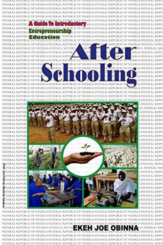 After Schooling A Guide to Introductory Entrepreneurship Education