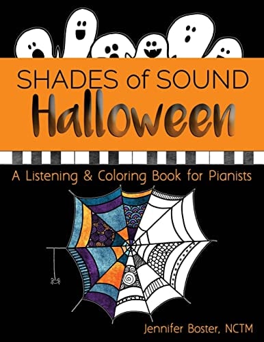 Halloween Shades of Sound A Listening and Coloring Book for Pianists