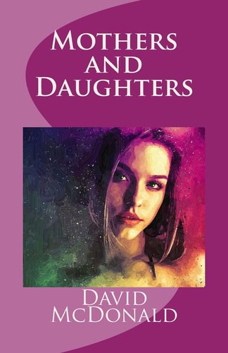 Mothers and Daughters Second Edition